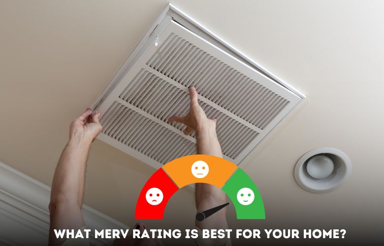 What MERV Rating is Best for Your Home?